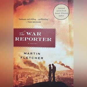 The War Reporter: A Novel